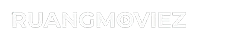 Series - RuangMoviez